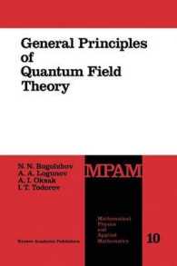 General Principles of Quantum Field Theory (Mathematical Physics and Applied Mathematics)
