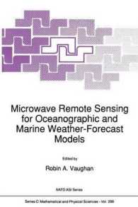 Microwave Remote Sensing for Oceanographic and Marine Weather-Forecast Models (NATO Science Series C)