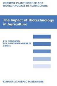 The Impact of Biotechnology on Agriculture : Proceedings of the International Conference: 'The Meeting Point between Fundamental and Applied in vitro Culture Research', held at Amiens (France), July 10-12, 1989 (Current Plant Science and Biotechnolog