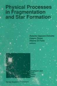 Physical Processes in Fragmentation and Star Formation : Proceedings of the Workshop on 'Physical Processes in Fragmentation and Star Formation', Held in Monteporzio Catone (Rome), Italy, June 5-11, 1989 (Astrophysics and Space Science Library)