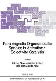 Paramagnetic Organometallic Species in Activation/Selectivity, Catalysis (NATO Science Series C)