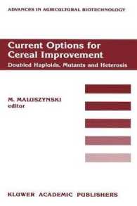 Current Options for Cereal Improvement : Doubled Haploids, Mutants and Heterosis Proceedings of the First FAO/IAEA Research Co-ordination Meeting on 'Use of Induced Mutations in Connection with Haploids and Heterosis in Cereals', 8-12 December 1986, （1989）