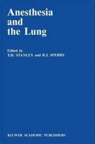 Anesthesia and the Lung (Developments in Critical Care Medicine and Anaesthesiology)