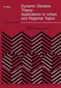 Dynamic Decision Theory : Applications to Urban and Regional Topics (Studies in Operational Regional Science)