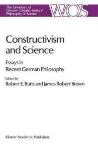 Constructivism and Science : Essays in Recent German Philosophy (The Western Ontario Series in Philosophy of Science)