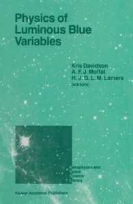 Physics of Luminous Blue Variables : Proceedings of the 113th Colloquium of the International Astronomical Union, Held at Val Morin, Quebec Province, Canada, August 15-18, 1988 (Astrophysics and Space Science Library)