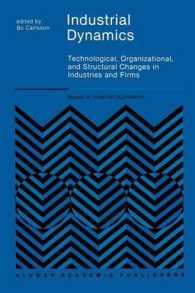 Industrial Dynamics : Technological, Organizational, and Structural Changes in Industries and Firms (Studies in Industrial Organization)