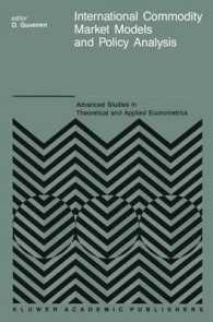 International Commodity Market Models and Policy Analysis (Advanced Studies in Theoretical and Applied Econometrics)