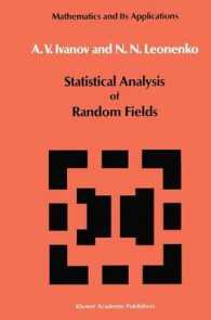 Statistical Analysis of Random Fields (Mathematics and its Applications)