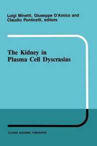 The kidney in plasma cell dyscrasias (Developments in Nephrology)