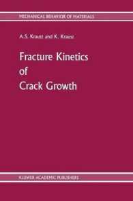 Fracture Kinetics of Crack Growth (Mechanical Behavior of Materials)