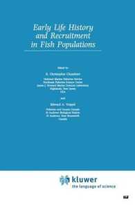 Early Life History and Recruitment in Fish Populations (Fish & Fisheries Series) （Reprint）