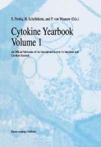 Cytokine Yearbook Volume 1 : An Official Publication of the International Society for Interferon and Cytokine Research （Reprint）