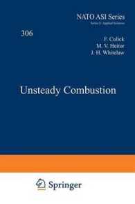 Unsteady Combustion (NATO Science Series E: (Closed)) （Reprint）