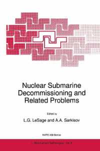Nuclear Submarine Decommissioning and Related Problems (NATO Science Partnership Subseries: 1 (Closed)) （Reprint）