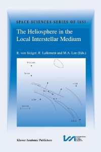 The Heliosphere in the Local Interstellar Medium : Proceedings of the First ISSI Workshop 6–10 November 1995, Bern, Switzerland (Space Sciences Series of Issi)