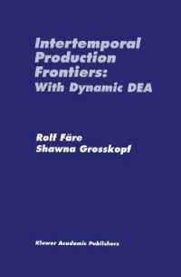 Intertemporal Production Frontiers : With Dynamic Dea （Reprint）