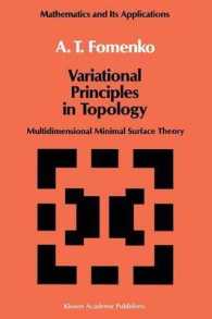 Variational Principles of Topology : Multidimensional Minimal Surface Theory (Mathematics and its Applications) （1990）