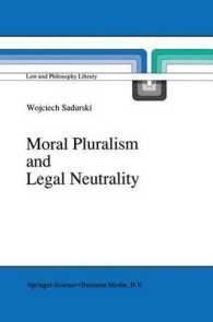 Moral Pluralism and Legal Neutrality (Law and Philosophy Library)