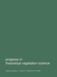 Progress in theoretical vegetation science (Advances in Vegetation Science) （1990）