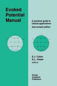 Evoked Potential Manual : A Practical Guide to Clinical Applications （2ND）