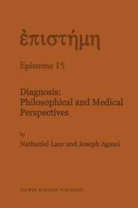 Diagnosis: Philosophical and Medical Perspectives (Episteme)