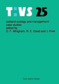 Wetland Ecology and Management: Case Studies (Tasks for Vegetation Science)