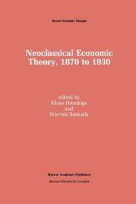Neoclassical Economic Theory, 1870 to 1930 (Recent Economic Thought)