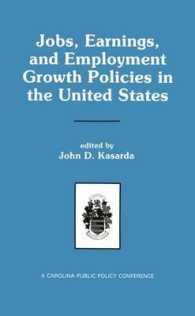 Jobs, Earnings, and Employment Growth Policies in the United States : A Carolina Public Policy Conference Volume