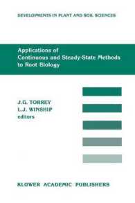 Applications of Continuous and Steady-State Methods to Root Biology (Developments in Plant and Soil Sciences)