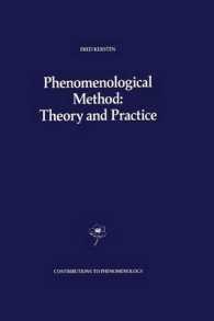 Phenomenological Method: Theory and Practice (Contributions to Phenomenology)