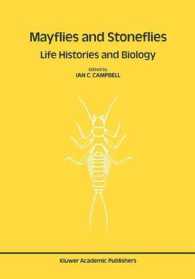 Mayflies and Stoneflies: Life Histories and Biology : Proceedings of the 5th International Ephemeroptera Conference and the 9th International Plecoptera Conference (Series Entomologica)
