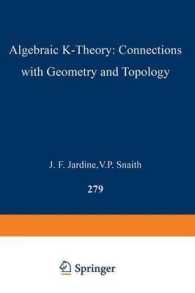 Algebraic K-Theory: Connections with Geometry and Topology (NATO Science Series C) （1989）