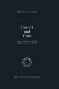 Husserl und Cohn : Widerspruch, Reflexion, und Telos in Phänomenologie und Dialektik (Phaenomenologica)