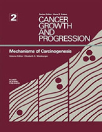 Mechanisms of Carcinogenesis (Cancer Growth and Progression) （Reprint）