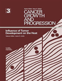 Influence of Tumor Development on the Host (Cancer Growth and Progression) （Reprint）