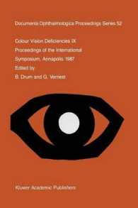 Colour Vision Deficiencies IX : Proceedings of the ninth symposium of the International Research Group on Colour Vision Deficiencies, held at St. John's College, Annapolis, Maryland, U.S.A., 1-3 July 1987 (Documenta Ophthalmologica Proceedings Series