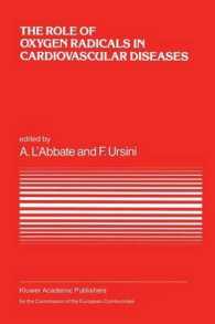 The Role of Oxygen Radicals in Cardiovascular Diseases : A Conference in the European Concerted Action on Breakdown in Human Adaptation — Cardiovascular Diseases, held in Asolo, Italy, 2-5 December 1986