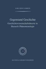 Gegenstand Geschichte : Geschichtswissenschaftstheorie in Husserls Phänomenologie (Phaenomenologica)