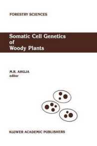 Somatic Cell Genetics of Woody Plants : Proceedings of the IUFRO Working Party S2. 04-07 Somatic Cell Genetics, held in Grosshansdorf, Federal Republic of Germany, August 10-13, 1987 (Forestry Sciences)