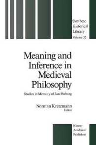 Meaning and Inference in Medieval Philosophy : Studies in Memory of Jan Pinborg (Synthese Historical Library)