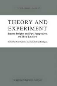Theory and Experiment : Recent Insights and New Perspectives on Their Relation (Synthese Library)