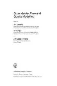 Groundwater Flow and Quality Modelling (NATO Science Series C)