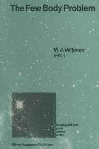 The Few Body Problem : Proceedings of the 96th Colloquium of the International Astronomical Union Held in Turku, Finland, June 14-19, 1987 (Astrophysics and Space Science Library)