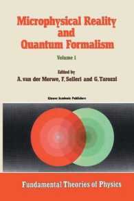 Microphysical Reality and Quantum Formalism : Proceedings of the Conference 'Microphysical Reality and Quantum Formalism' Urbino, Italy, September 25th – October 3rd, 1985 Volume 1 (Fundamental Theories of Physics)