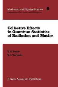 Collective Effects in Quantum Statistics of Radiation and Matter (Mathematical Physics Studies)