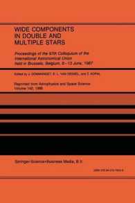 Wide Components in Double and Multiple Stars : Proceedings of the 97th Colloquium of the International Astronomical Union held in Brussels, Belgium, 8-13 June, 1987