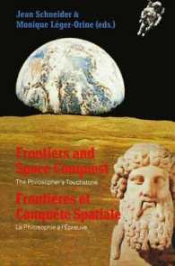 Frontiers and Space Conquest / Frontières et Conquête Spatiale : The Philosopher's Touchstone / La Philosophie à I'Épreuve