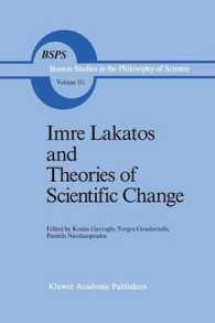 Imre Lakatos and Theories of Scientific Change (Boston Studies in the Philosophy and History of Science)