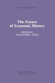 The Future of Economic History (Recent Economic Thought)